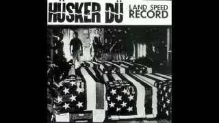 Hüsker Dü - Land Speed Record (Private Remaster) - 04 Guns At My School