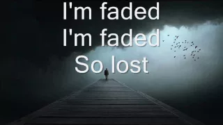 Alan Walker - Faded (Where are you now) Lyrics