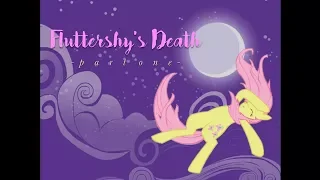 Fluttershy's Death - Part One