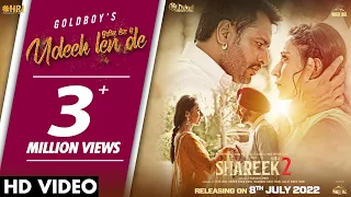 Udeek Len De (Official Video) Goldboy | SHAREEK 2 |Dev Kharoud | Jimmy Shergill | Sharan Kaur