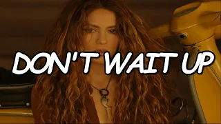 Shakira - Don't Wait Up (Official Video Lyric)