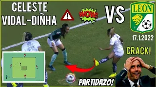 Celeste Vidal vs Leon Femenil 🟢 LA RONALDIÑA Del Futbol Femenil 💥 👸🏽 17.1.2022 GOL & ASISTENCIA ⚽️ 🚨