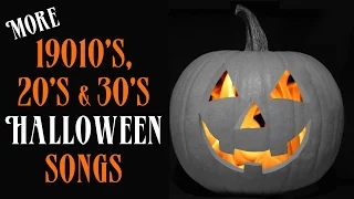 13 MORE Vintage Halloween Songs from the 1910's, 20's, & 30's – Full Song Party Playlist