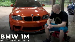 BMW 1M Exit Interview Part 2