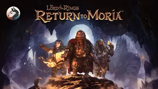 ⛏ Első benyomások | The Lord of the Rings: Return to Moria (PC - Epic Games Store - MAGYAR FELIRAT)