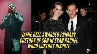 Jamie Bell Awarded Primary Custody of Son in Evan Rachel Wood Custody Dispute
