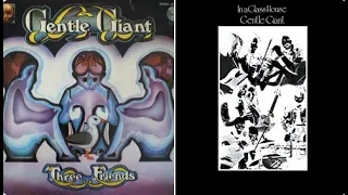 GENTLE GIANT- THREE FRIENDS VS IN GLASS HOUSE (For Jacob Smith)