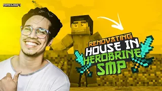 Renovating My House In Herobrine SMP | Day #9