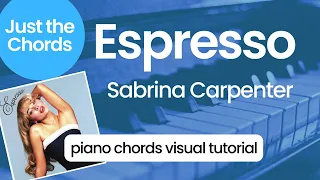 Piano Chords - Espresso (Sabrina Carpenter)