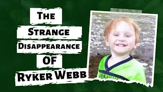 The Bizarre Disappearance of Ryker Webb The 3 Year Old Boy who Vanished from his Backyard In Montana