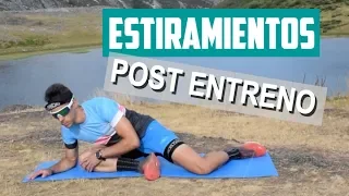 RUTINA DE ESTIRAMIENTOS PARA RUNNERS - POST ENTRENAMIENTO