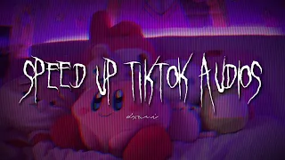 speed up tiktok audios/playlist pt.3