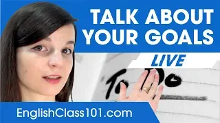 How to Talk About Your Goals in English - Basic English Phrases