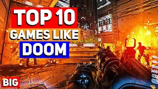 Top 10 Games like DOOM
