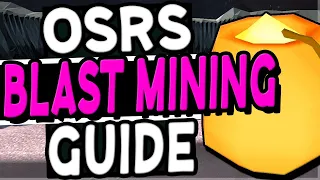 The Ultimate Blast Mining Guide Old School Runescape