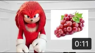 Sonic movie 2 knuckles likes his grapes