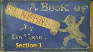 Section 1 - A Book of Nonsense by Edward Lear