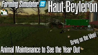 FS22 - Haut-Beyleron  - Animal Maintenance to See The Year Out - #72