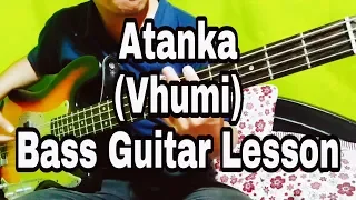 Vhumi - Atanka Bass Guitar Lesson | Nepali Bass Guitar Lesson | Joel magar