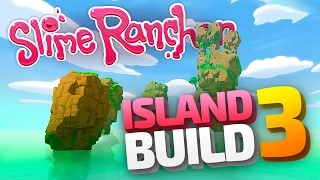 Slime Rancher Mods - BETTERBUILD ISLAND BUILDING 3 - Gold Slime Map - Slime Rancher Mods Gameplay