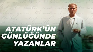 Atatürk'ün Özel Not Defterleri ve Hatıraları
