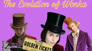 The Evolution Of Wonka