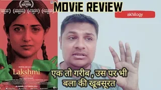 Lakshmi Hindi Movie Review ll akhilogy