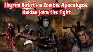 Skyrim BUT it's a Zombie Apocalypse! ep. 3 | Kaidan joins the fight