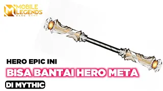 Hero Epic ngebantai Hero Meta Di Mytic!