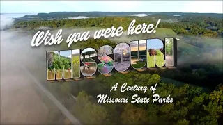 Wish You Were Here: A Century of Missouri State Parks | Nine PBS Special