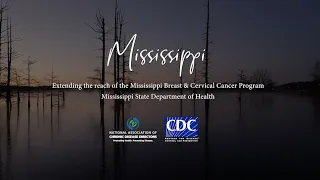 National Breast and Cervical Cancer Early Detection Program Awardee Highlight: Mississippi