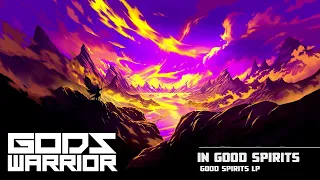 God's Warrior - In Good Spirits (Official Audio)