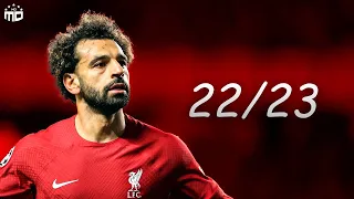 Mohamed Salah - Skills & Goals 2022/23 | HD