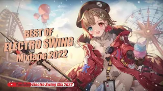 Best of ELECTRO SWING Ultimate Mix 2022 - Electro Swing Mix