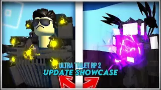 SHOWCASE UPDATE 7.0 ULTRA TOILET ROLPLAY 2 ON MOBILE !!