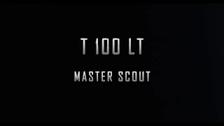T 100 LT - Master Scout