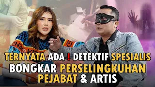 DETEKTIF SPESIALIS PERSELINGKUHAN !! CLIENTNYA ISTRI PEJABAT DAN ARTIS !!