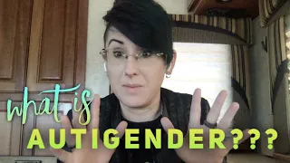 What is AutiGender? - The Relationship Between Autism & Gender - An Autistic Perspective