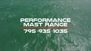 The Performance Mast Range