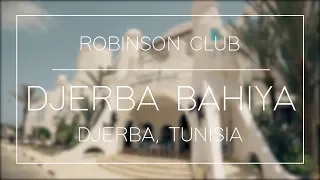 ROBINSON CLUB ✘ DJERBA BAHIYA, TUNISIA (2019)