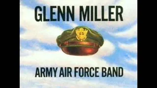 Glenn Miller and the Army Air Force Orchestra: "The St. Louis Blues March "