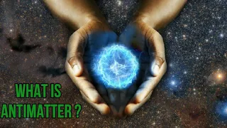 #antimatter What is Antimatter ? || Prajan 07