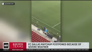 FC Dallas matchup postponed due to severe weather