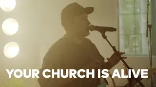 Mack Brock - Your Church Is Alive (Live Performance Video)