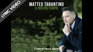 Matteo Tarantino - Il nostro tempio (Lyric Video)