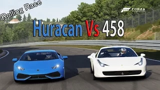 Forza Motorsport 6 - DRAG RACE: Lamborghini Huracan Vs Ferrari 458 Italia