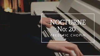 Nocturne No:20 in C Sharp Minor by Frédéric Chopin | Hilal's Piano