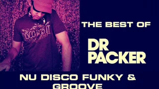 DR PACKER THE BEST OF FUNKY & GROOVE MIX BY STEFANO DJ STONEANGELS #djstoneangels #djset #playlist