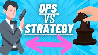 OPERATIONS vs STRATEGIC MANAGEMENT : Whats the difference
