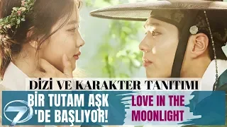 BİR TUTAM AŞK Kanal 7'de Başlıyor | Dizi ve Karakter Tanıtımı | Love in the Moonlight (Kore Dizisi)